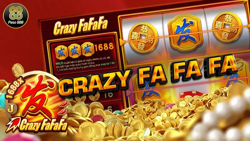 Crazy Fa Fa Fa | Premium Slot Machine 1688 Experience